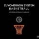 Zuyomernon System Basketball